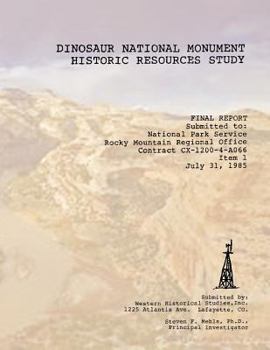 Paperback Dinosaur National Monument Historic Resources Study Book