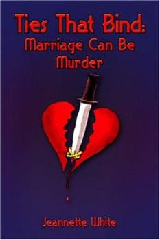 Paperback Ties That Bind:Marriage Can Be Murder Book