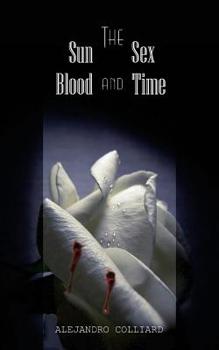 Paperback The Sun, Sex, Blood and Time Book