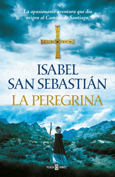 Hardcover La Peregrina / The Pilgrim [Spanish] Book