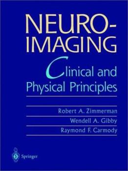 Neuroimaging: Clinical and Physical Principles