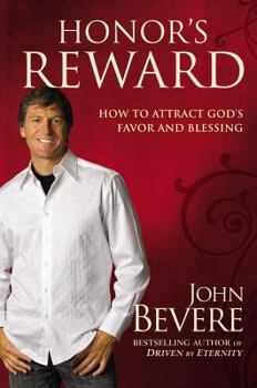 Hardcover Honor's Reward: How to Attract God's Favor and Blessing Book
