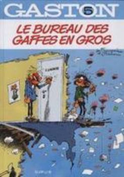 Le bureau des gaffes en gros - Book #5 of the Gaston [Nouvelle Edition]