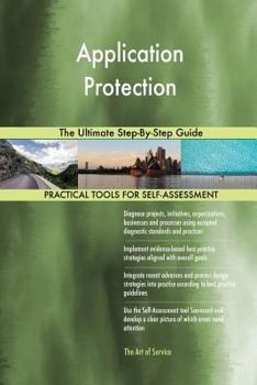 Paperback Application Protection The Ultimate Step-By-Step Guide Book
