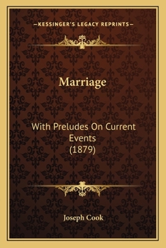 Paperback Marriage: With Preludes On Current Events (1879) Book