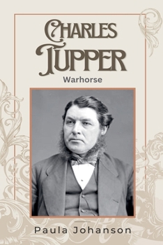 Paperback Charles Tupper: Warhorse Book