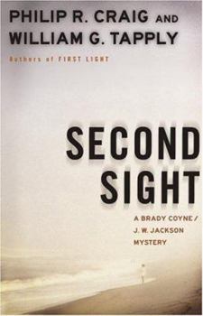 Hardcover Second Sight: A Brady Coyne and J.W. Jackson Mystery Book