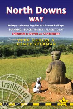 Paperback North Downs Way: Farnham to Dover - Includes 80 Large-Scale Walking Maps & Guides to 45 Towns and Villages - Planning, Places to Stay, Book