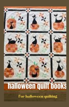 Paperback halloween quilt books: halloween quilting Book