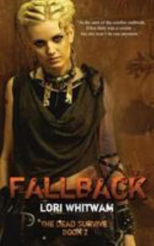 Fallback - Book #2 of the Dead Survive