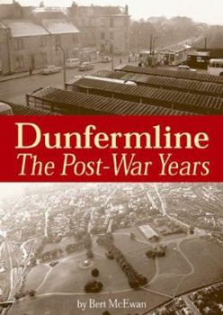 Hardcover Dunfermline : The Post-War Years Book