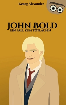 Paperback John Bold: Ein Fall zum Totlachen [German] Book
