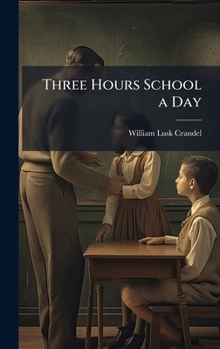 Hardcover Three Hours School a Day Book