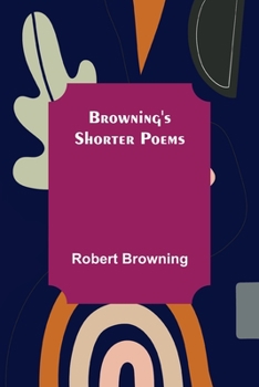 Paperback Browning's Shorter Poems Book