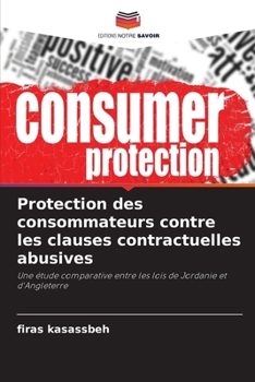 Paperback Protection des consommateurs contre les clauses contractuelles abusives [French] Book