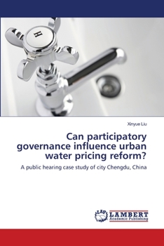 Paperback Can participatory governance influence urban water pricing reform? Book