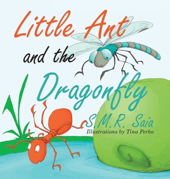 Hardcover Little Ant and the Dragonfly: Every Truth Has Two Sides Book
