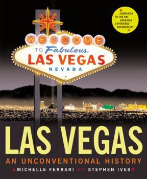 Hardcover Las Vegas: An Unconventional History Book