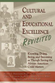 Paperback Cultural and Educational Excellence Revisited Book