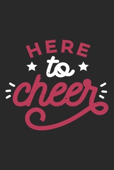Here To Cheer: Cheerleading Notebook Blank Dot Grid Cheer Sports Journal dotted with dots 6x9 120 Pages Checklist Record Book Take Notes Cheerleaders ... Planner Paper Christmas Gift for Cheerleader