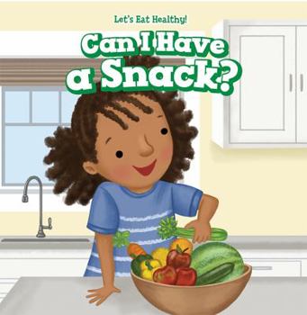 Paperback Can I Have a Snack? Book