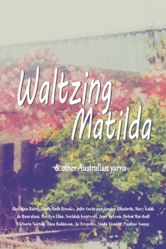 Paperback Waltzing Matilda: ...and other Australian yarns Book