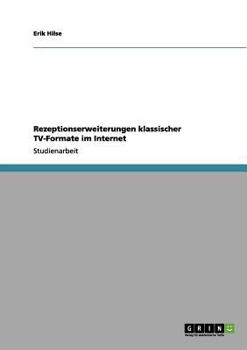 Paperback Rezeptionserweiterungen klassischer TV-Formate im Internet [German] Book