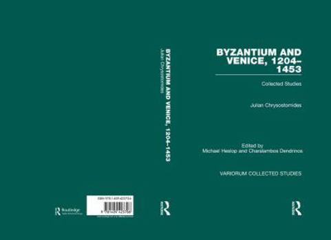 Hardcover Byzantium and Venice, 1204-1453: Collected Studies Book