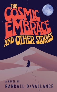 Paperback The Cosmic Embrace and Other Stories Book