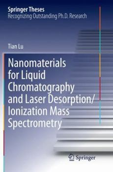 Paperback Nanomaterials for Liquid Chromatography and Laser Desorption/Ionization Mass Spectrometry Book