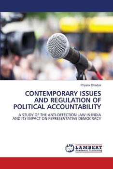 Paperback Contemporary Issues and Regulation of Political Accountability Book