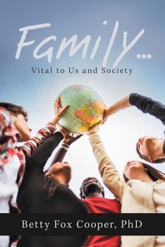 Paperback Family...: Vital to Us and Society Book