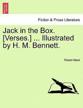 Paperback Jack in the Box. [verses.] ... Illustrated by H. M. Bennett. Book