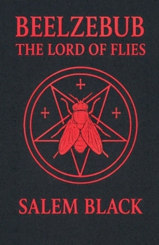 Beelzebub The Lord Of Flies