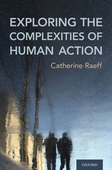 Hardcover Explor the Complex of Human Action C Book