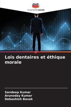 Paperback Lois dentaires et éthique morale [French] Book
