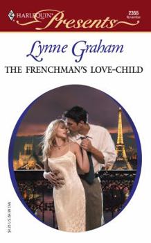Mass Market Paperback The Frenchman's Love-Child Brides of L'Amour Book