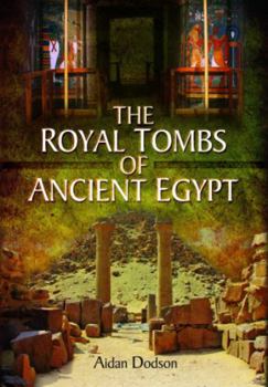 Paperback The Royal Tombs of Ancient Egypt Book