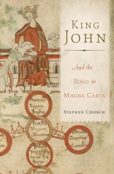 Hardcover King John: And the Road to Magna Carta Book