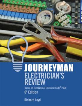 Paperback Journeyman Electrician's Review: Based on the National Electrical Code 2008 Book