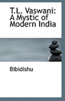 Paperback T.L. Vaswani: A Mystic of Modern India Book