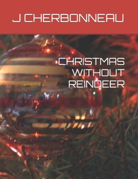 Paperback Christmas Without Reindeer Book