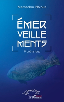 Paperback Emerveillements [French] Book