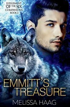 Emmitt's Treasure - Book #2 of the Judgement of the Six Companion