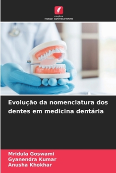 Paperback Evolução da nomenclatura dos dentes em medicina dentária [Portuguese] Book