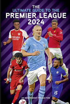 Ultimate Guide to the Premier League Annual 2024