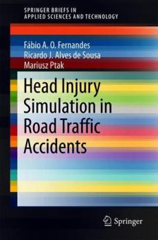 Paperback Head Injury Simulation in Road Traffic Accidents Book