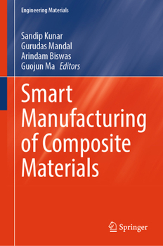 Hardcover Smart Manufacturing of Composite Materials Book