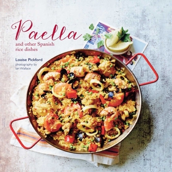 Hardcover Paella: And Other Spanish Rice Dishes Book