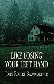 Paperback Like Losing Your Left Hand Book